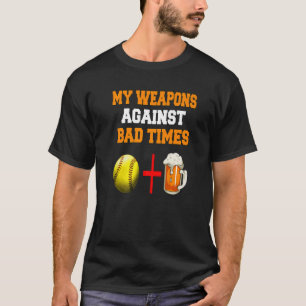 Camiseta Minhas armas contra softball de maus tempos + soft