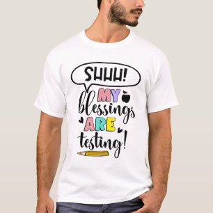 Camiseta Minhas Bênçãos Estão Testando Engraçados Testes De