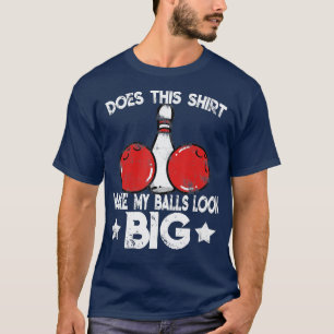 Camiseta Minhas Boliches Engraçadas... Isso Faz As Minhas B