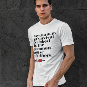 Camiseta Minhas Chances de Sobrevivência