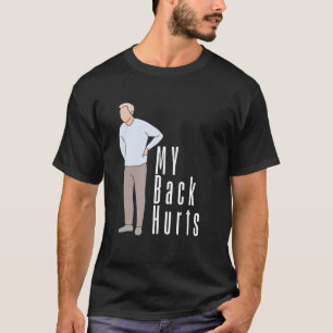 Camiseta Minhas costas machucam um desconforto relacionado