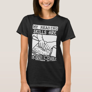 Camiseta Minhas Habilidades De Leitura São Uma Cegueira Iev