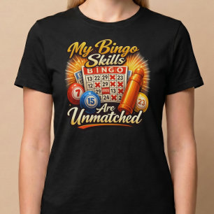 Camiseta Minhas Habilidades em Bingo São Inigualáveis