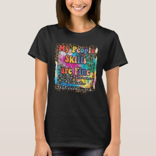 Camiseta Minhas habilidades sociais são boas, é minha toler