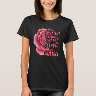 Camiseta Minhas Maiores Bênçãos Me Chamam De Mãe E Avó Flor