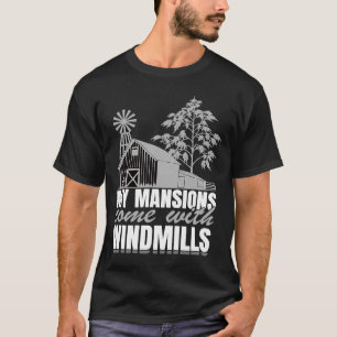 Camiseta Minhas Manchas Vêm Com Windmills Agradáveis Agricu