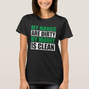Camiseta Minhas Mãos Estão Sujas Meu Dinheiro Está Limpo