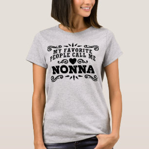 Camiseta Minhas pessoas favoritas chamam-me Nonna