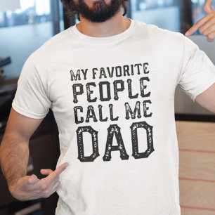 Camiseta Minhas pessoas favoritas chamam-me pai