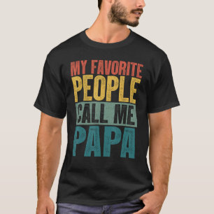 Camiseta Minhas Pessoas Favoritas Chamam-me Papa Vintage Re