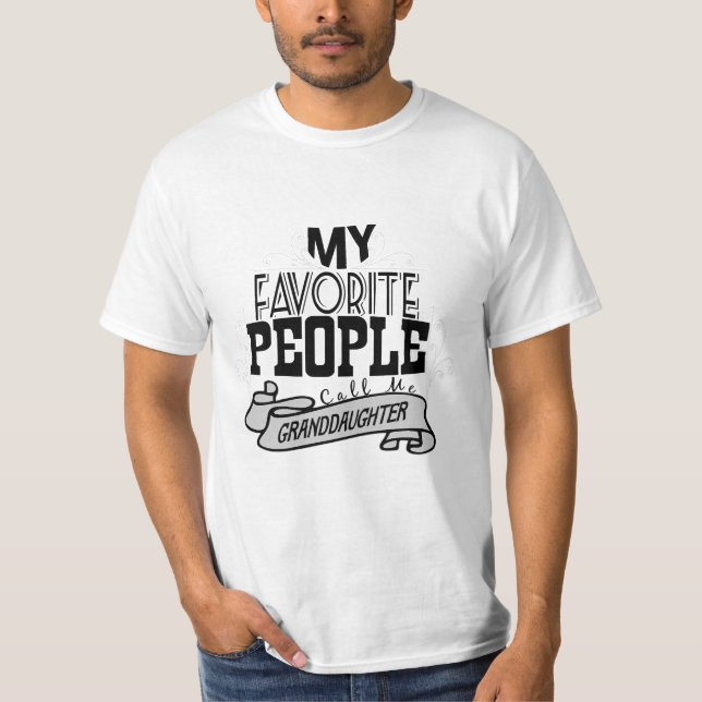 Camiseta Minhas pessoas favoritas chamam-me t-shirt da neta (Frente)