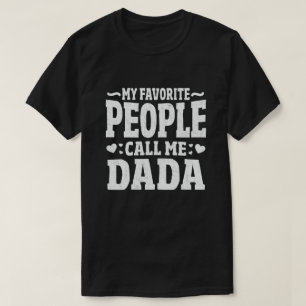 Camiseta Minhas Pessoas Favoritas Me Chamam Dada Pai Engraç
