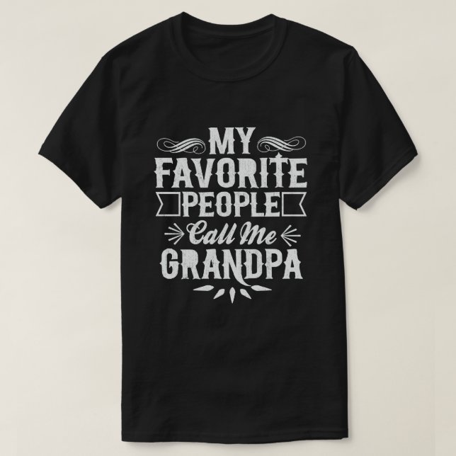 Camiseta Minhas Pessoas Favoritas Me Chamam De Avô - Vovô E (Frente do Design)