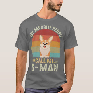 Camiseta Minhas Pessoas Favoritas Me Chamam De GMAN Cute Co