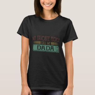 Camiseta Minhas Pessoas Favoritas Me Chamam De Pai E Filho
