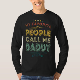 Camiseta Minhas Pessoas Favoritas Me Chamam De Pai Retro Or