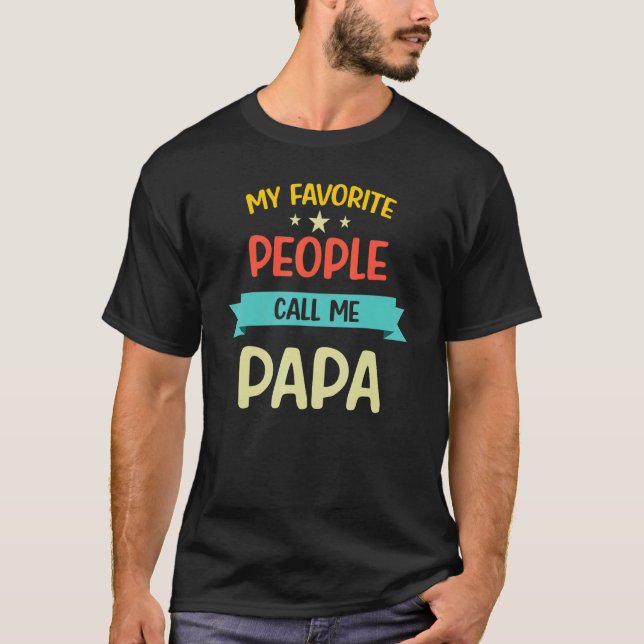Camiseta Minhas Pessoas Favoritas Me Chamam De Papa Orgulho (Frente)