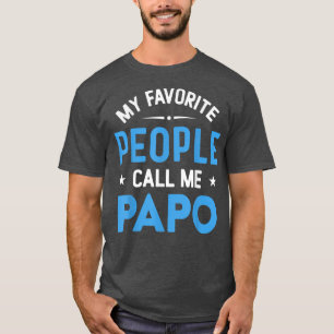 Camiseta Minhas Pessoas Favoritas Me Chamam De Papo, Papo E