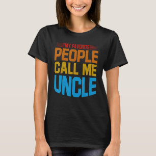 Camiseta Minhas Pessoas Favoritas Me Chamam De Tio