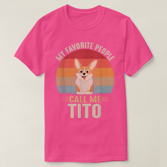 Camiseta Minhas Pessoas Favoritas Me Chamam De Tito Cute Co (Frente do Design)