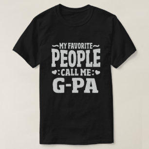 Camiseta Minhas Pessoas Favoritas Me Chamam G-Pa - Avô Eng