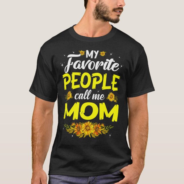 Camiseta Minhas Pessoas Favoritas Me Chamam Mãe Dia de as m (Frente)
