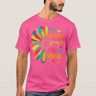 Camiseta Minhas Pessoas Favoritas Me Chamam Mamaw Daisy Flo
