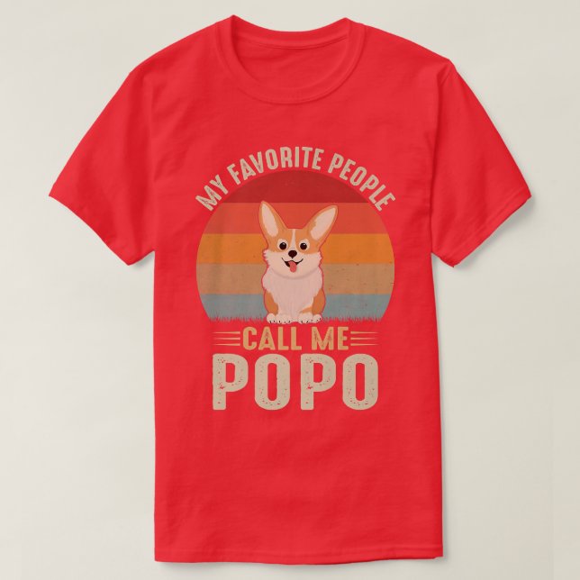 Camiseta Minhas Pessoas Favoritas Me Chamam Popo Cute Corgi (Frente do Design)