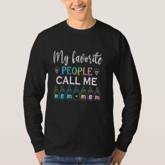 Camiseta Minhas Pessoas Fovoritas Me Chamam Mãe-Mãe, Design