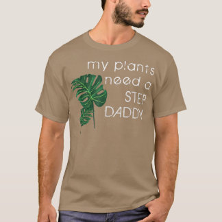 Camiseta Minhas Plantas Precisam De Um Pai Engraçado.