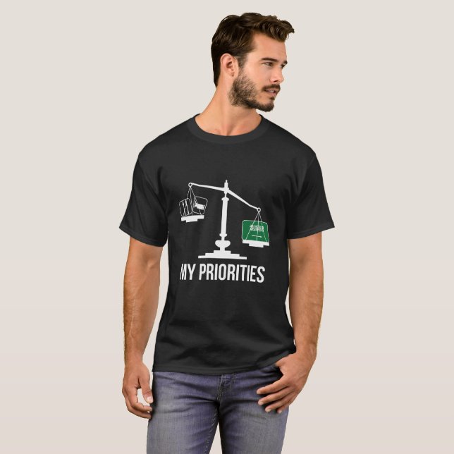 Camiseta Minhas prioridades Arábia Saudita derrubam a (Frente Completa)