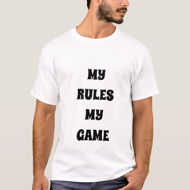 Camiseta MINHAS REGRAS, MEU JOGO Interessando Sigma T-Shirt (Frente)