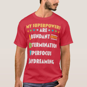 Camiseta Minhas superpotências são a ADHD Nuerodiversity Th