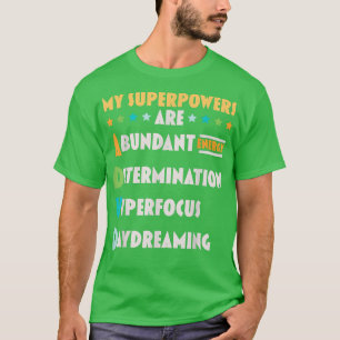 Camiseta Minhas superpotências são a ADHD Nuerodiversity Th