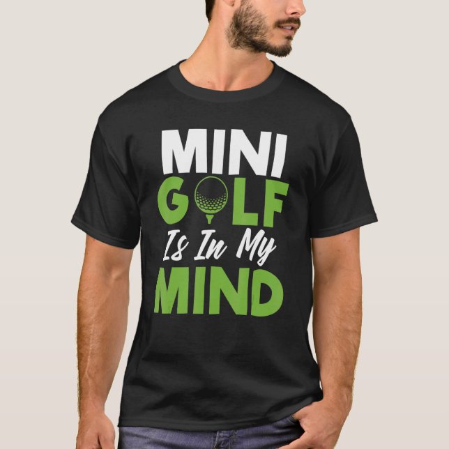 Camiseta Mini Golf está em minha mente Mini Golf (Frente)
