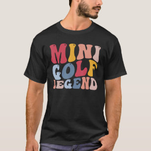 Camiseta Mini Golf Legend Engraçado Miniatura Golfer