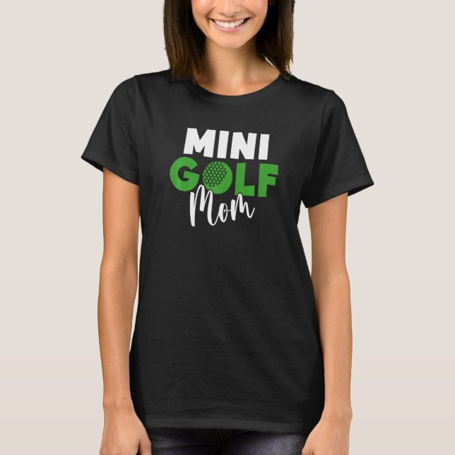 Camiseta Mini Golf Mom   (Frente)