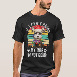 Camiseta Miniatura Cachorro Schnauzer Se eu não puder traze