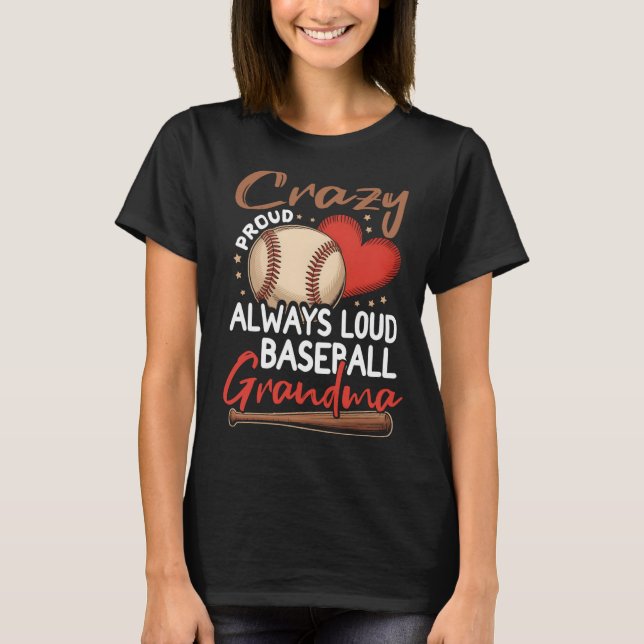 Camiseta Minimal Crazy Proud Always Loud Baseball (Frente)