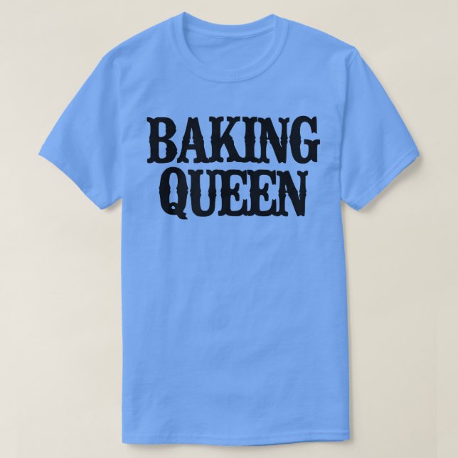 Camiseta Minimal Funny Baking Queen T-Shirt (Frente do Design)