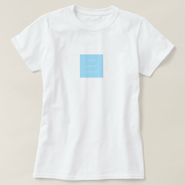 Camiseta Minimalista Verdadeira Paz Interior (Frente do Design)