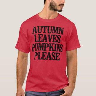 Camiseta Mínimo Engraçado O outono Deixa Pumpkins, por favo