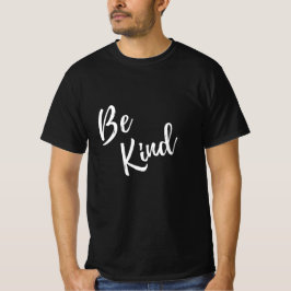 Camiseta Mínimo Seja gentil com citação manuscrita