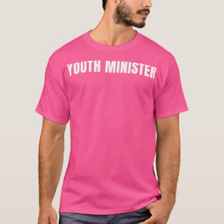 Camiseta Ministro da Juventude Engraçado Profissão de Cargo
