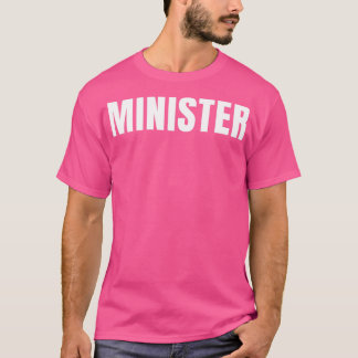 Camiseta Ministro Funny Job Profissão Aniversário Presente