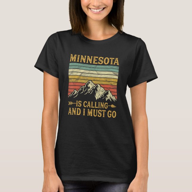 Camiseta Minnesota Is Calling And I Must Go (Frente)