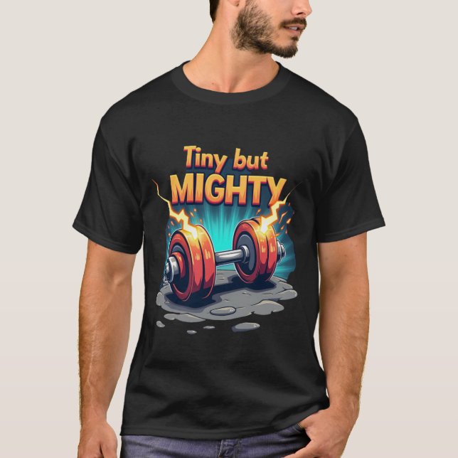 Camiseta Minúsculo mas Poderoso | Haltere Explosivo com Rel (Frente)