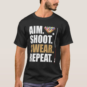 Camiseta Mira Atirar Xingar Repetir Bilhar Sinuca Snooker