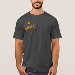Camiseta MIRA! T-Shirt Malhação cristã