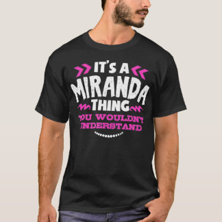Camiseta Miranda Personalized Gift It's A Miranda Thing Cus